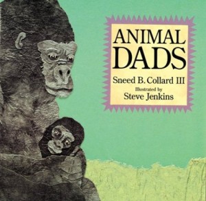 Animal Dads, Houghton Mifflin, 1997