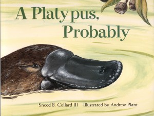 A Platypus, Probably, Charlesbridge Publishing, 2005